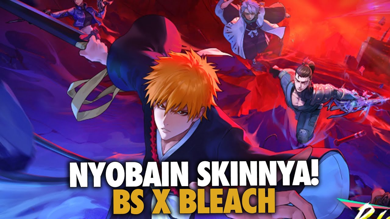 BLEACH X BLOODSTRIKE!! NYOBAIN SKIN BARUUNYAAA!!