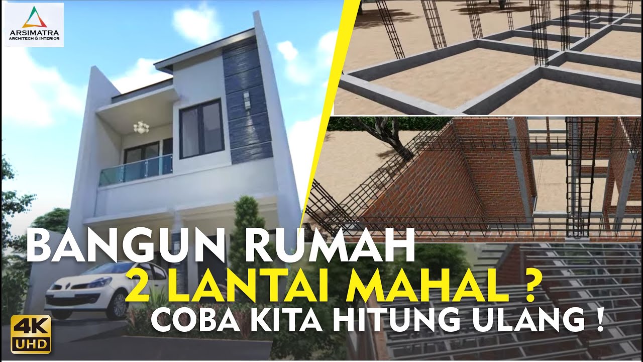 Gak Akan Over Budget ! Kupas RAB Bangun Rumah 2 Lantai 6 x 11 M, 2 Lantai, 365 juta.