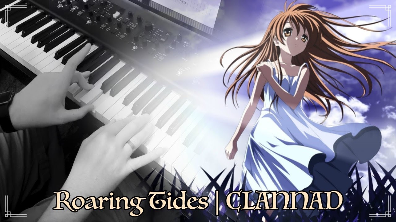 Roaring Tides | Clannad - Piano Solo