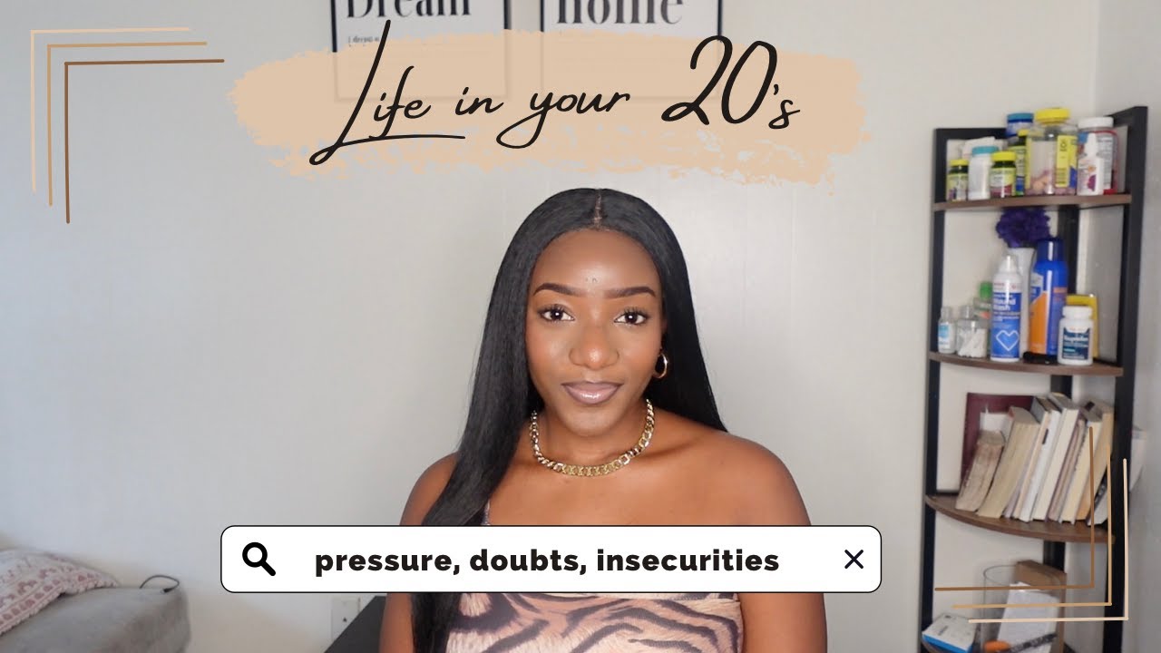 Life in your 20's let's talk about it: Pressure & Feeling like a failure