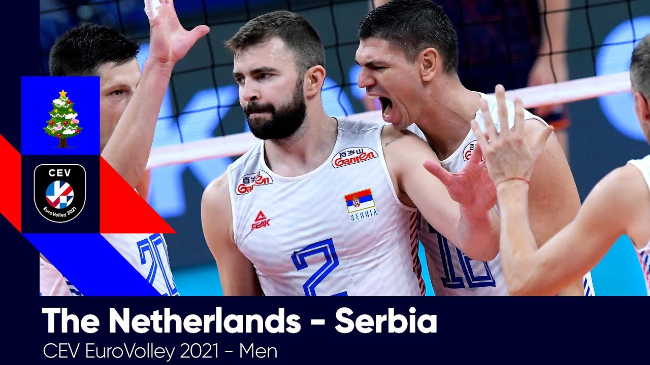 The Netherlands vs Serbia I CEV EuroVolley 2021 Men I Holidays Special