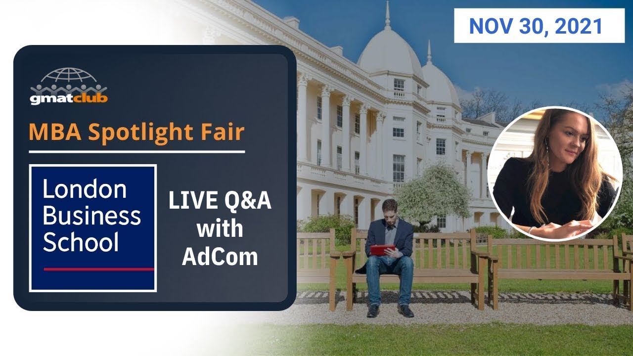 LBS Adcom Q&A | LBS MBA Admissions | #MBA Spotlight #BSchool Fair Nov 2021