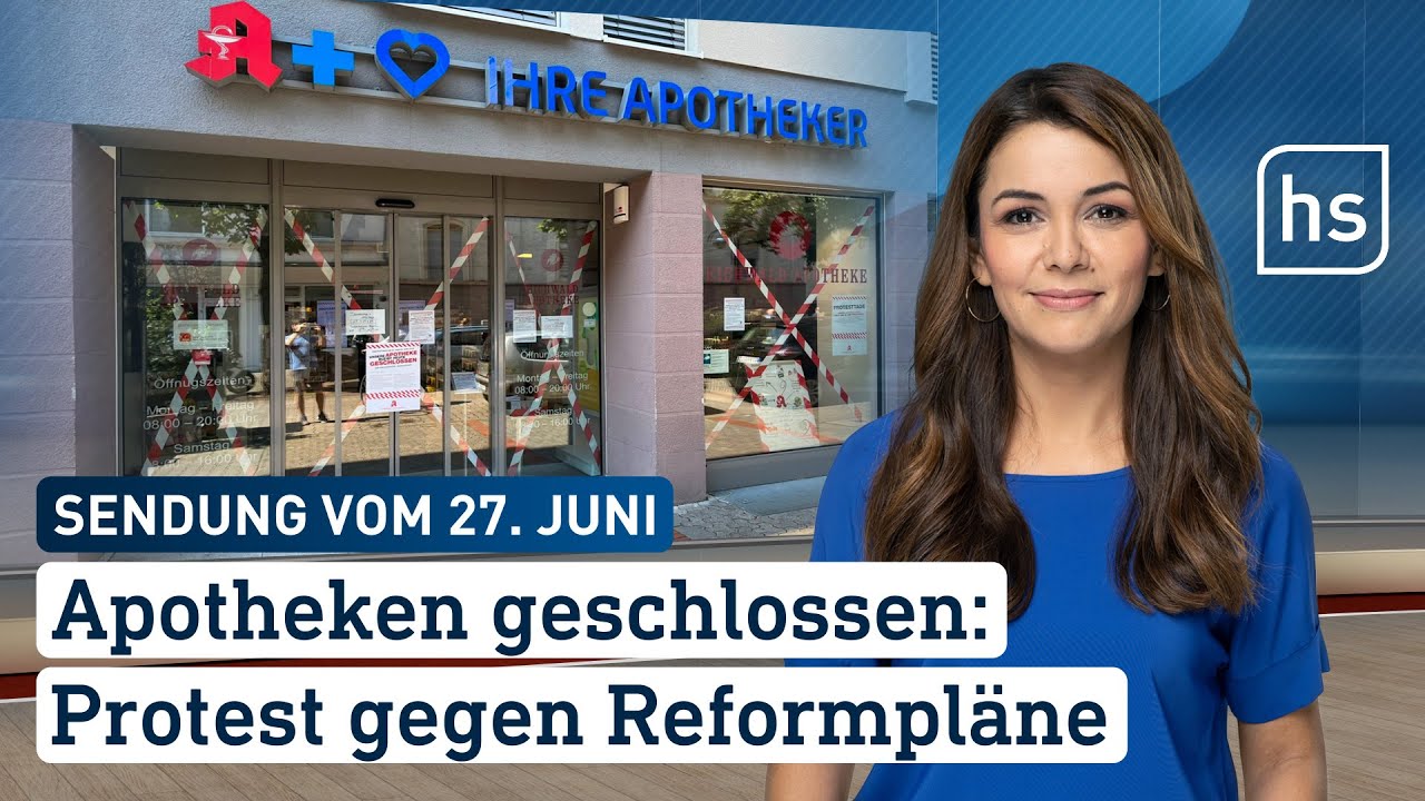 Apotheken geschlossen: Protest gegen Reformpläne | hessenschau vom 27.06.2024