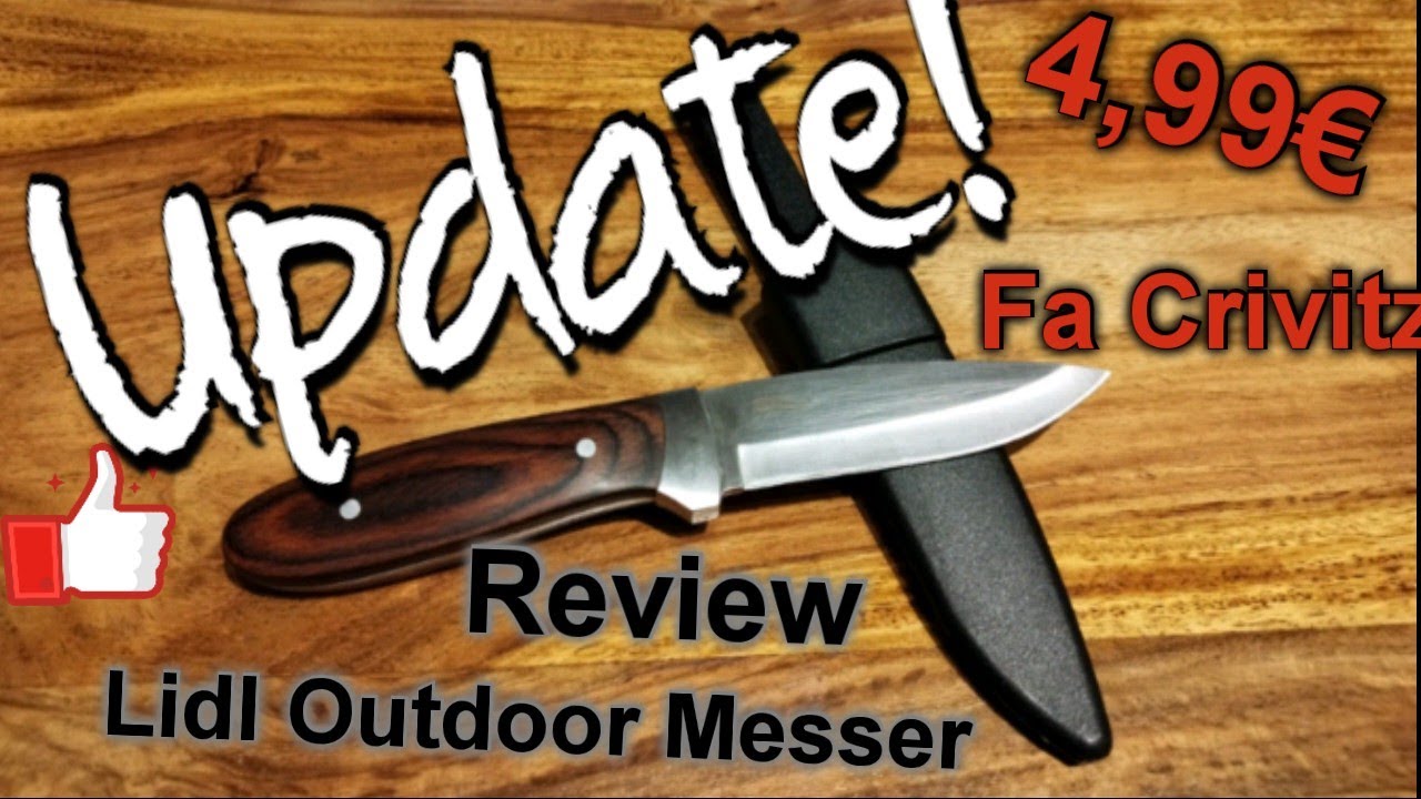 Review Update: LIDL, Crivit Outdoor Messer, super stabil !!!