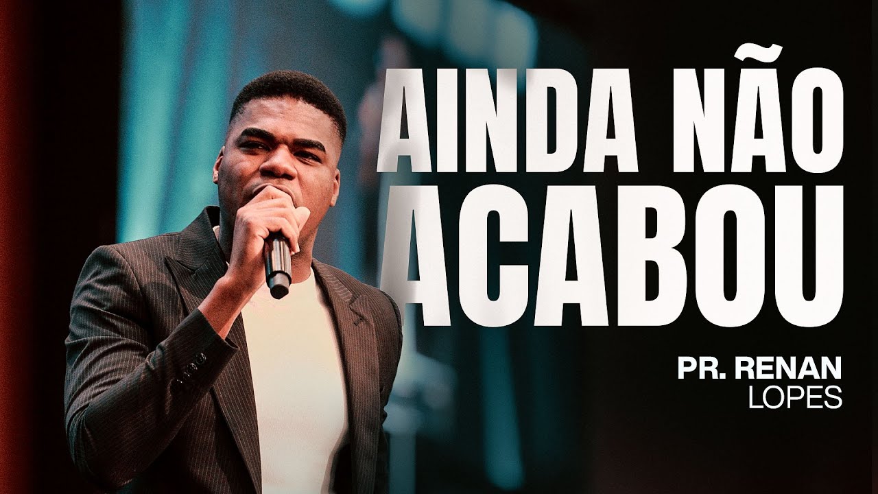 PR RENAN LOPES | DEUS É ESPECIALISTA EM MUDANÇAS