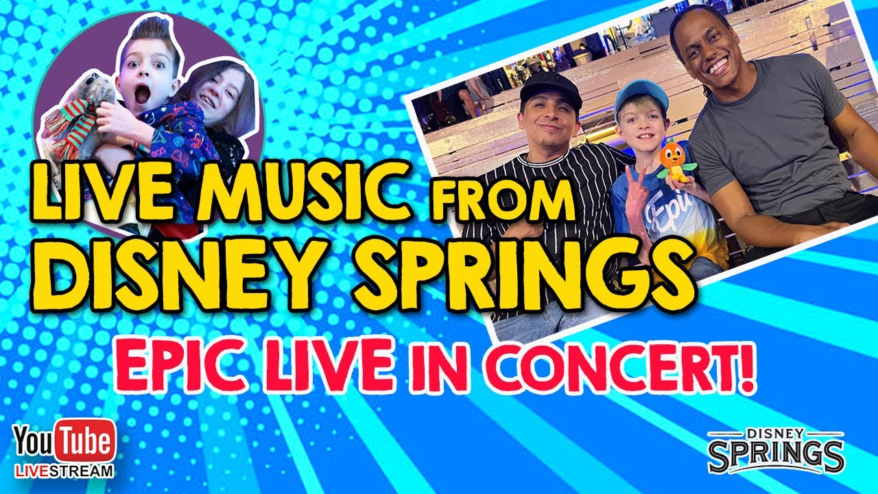 🔴 LIVE Music from Disney Springs | EPIC Live in Concert | Walt Disney World Stream | WDW