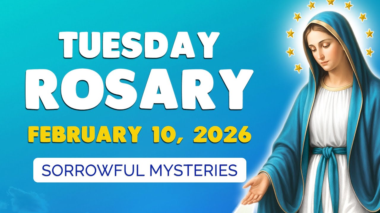🙏 Tuesday Holy Rosary 🙏 February 10, 2026 | SORROWFUL MYSTERIES of the ROSARY