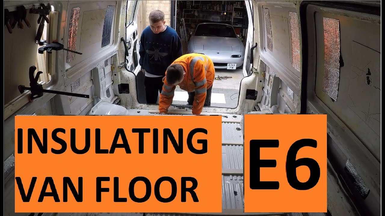 INSULATING CAMPERVAN FLOOR - VW T4 VAN BUILD