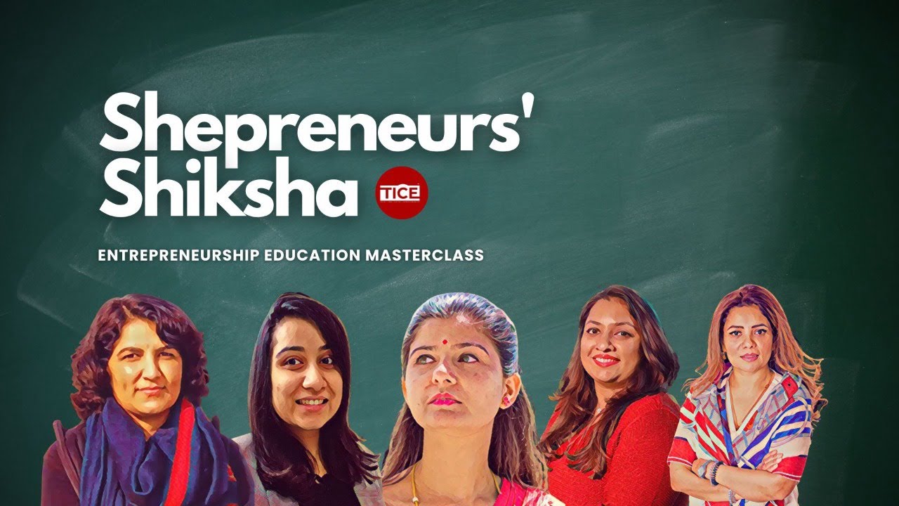 Shepreneurs Ki Paathshaala | Entreprenures Teacher's Day | TICE TV