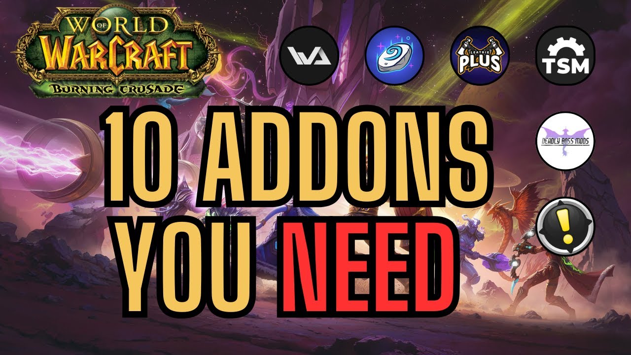 10 Addons You NEED For TBC Classic | World of Warcraft Anniversary 2026