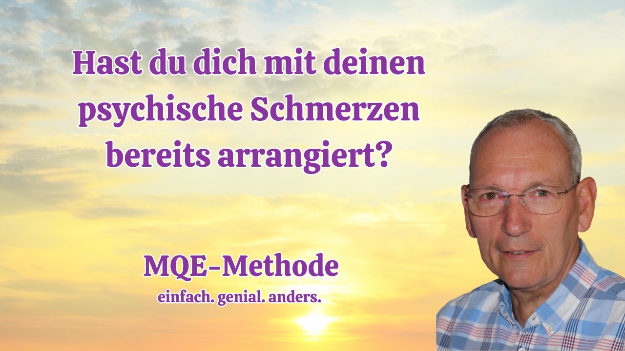 Hast du dich mit deinen psychische Schmerzen bereits arrangiert?