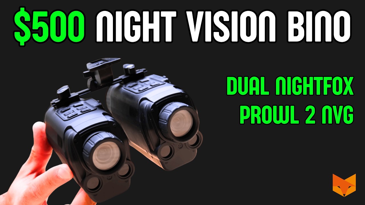 Лучший комплект приборов ночного видения за $500 &mdash; двойной Nightfox Prowl 2