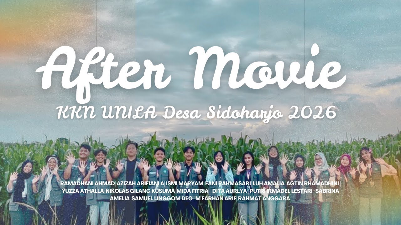 30 Hari Mencari Makna: After Movie KKN Desa Sidoharjo Universitas Lampung 2026