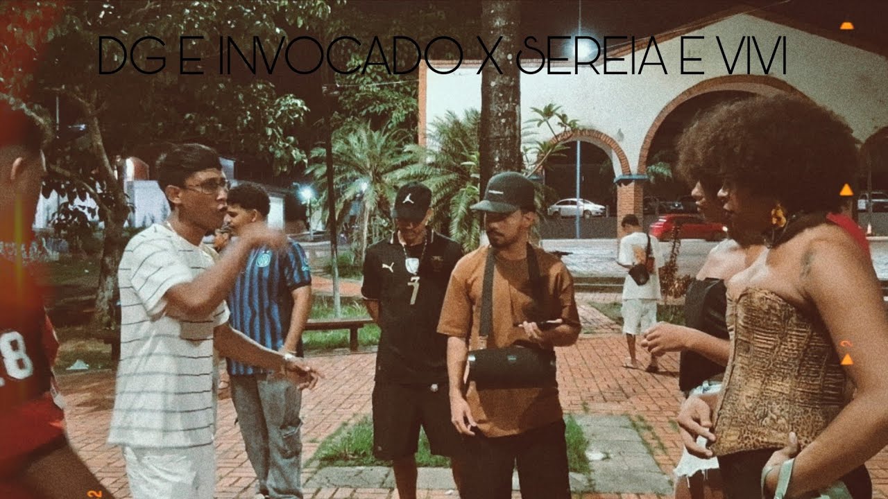 (🔥🔥🔥) DG E INVOCADO X SEREIA E VIVI | PRIMEIRAS FASE | 068 E-04