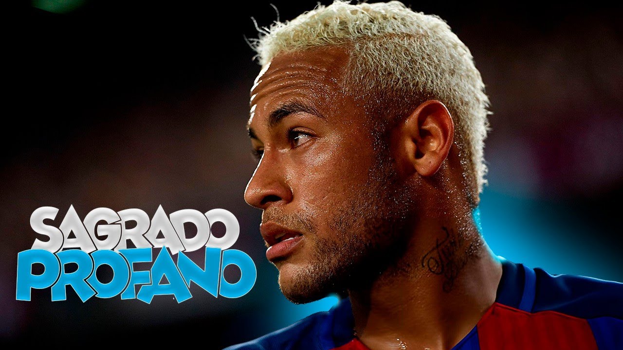 Neymar Jr. ► Se a Gente For a Fundo Mesmo - Sagrado Profano  ( Kayblack & Luísa Sonza )