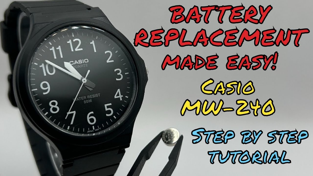 Replacing Casio MW-240 Battery MADE EASY! Step By Step Tutorial