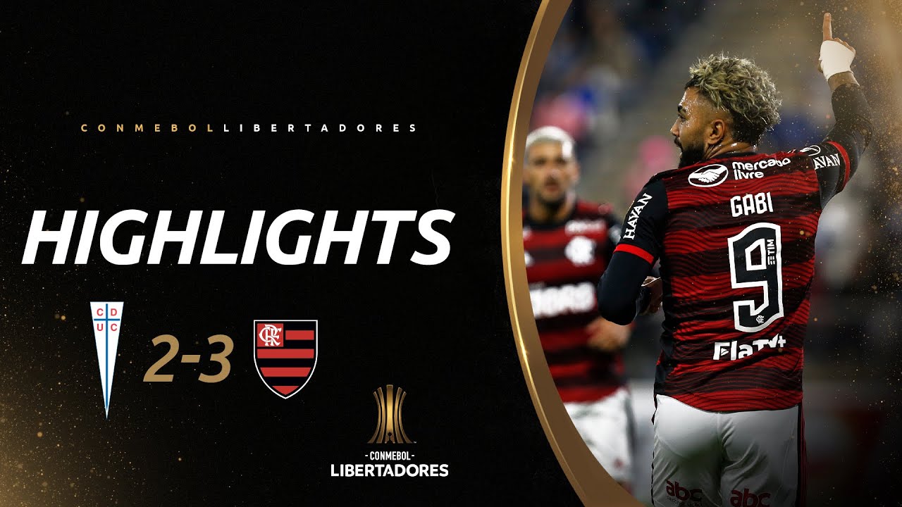 UNIVERSIDAD CATOLICA vs. FLAMENGO [2-3] | RESUMEN | CONMEBOL LIBERTADORES 2022