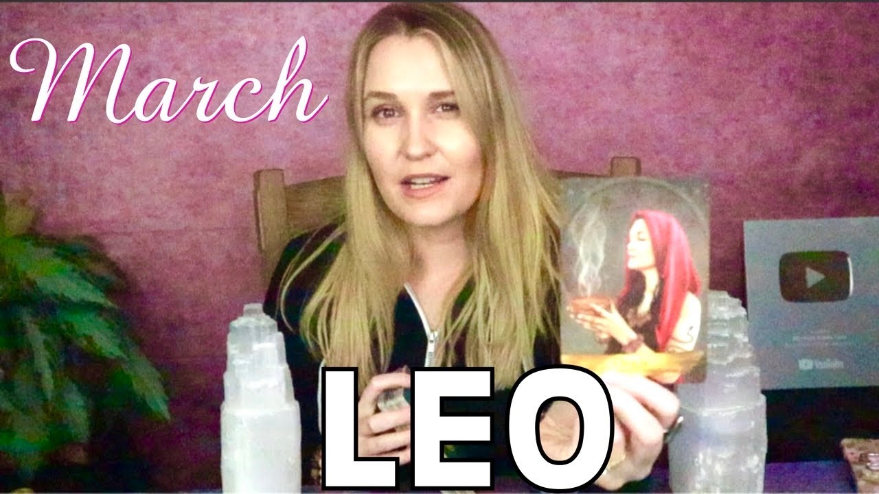 LEO: “YOU’RE FINALLY GOING TO FIND OUT THE TRUTH ABOUT THIS LEO!!” Your POWERFUL Messages For March