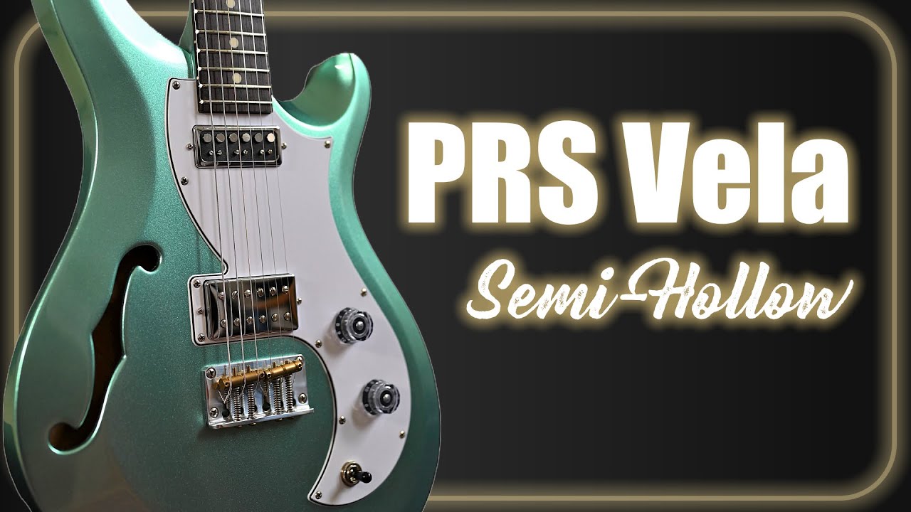 PRS S2 Vela Semi-Hollow ★ Sound Demo ★ No Talking