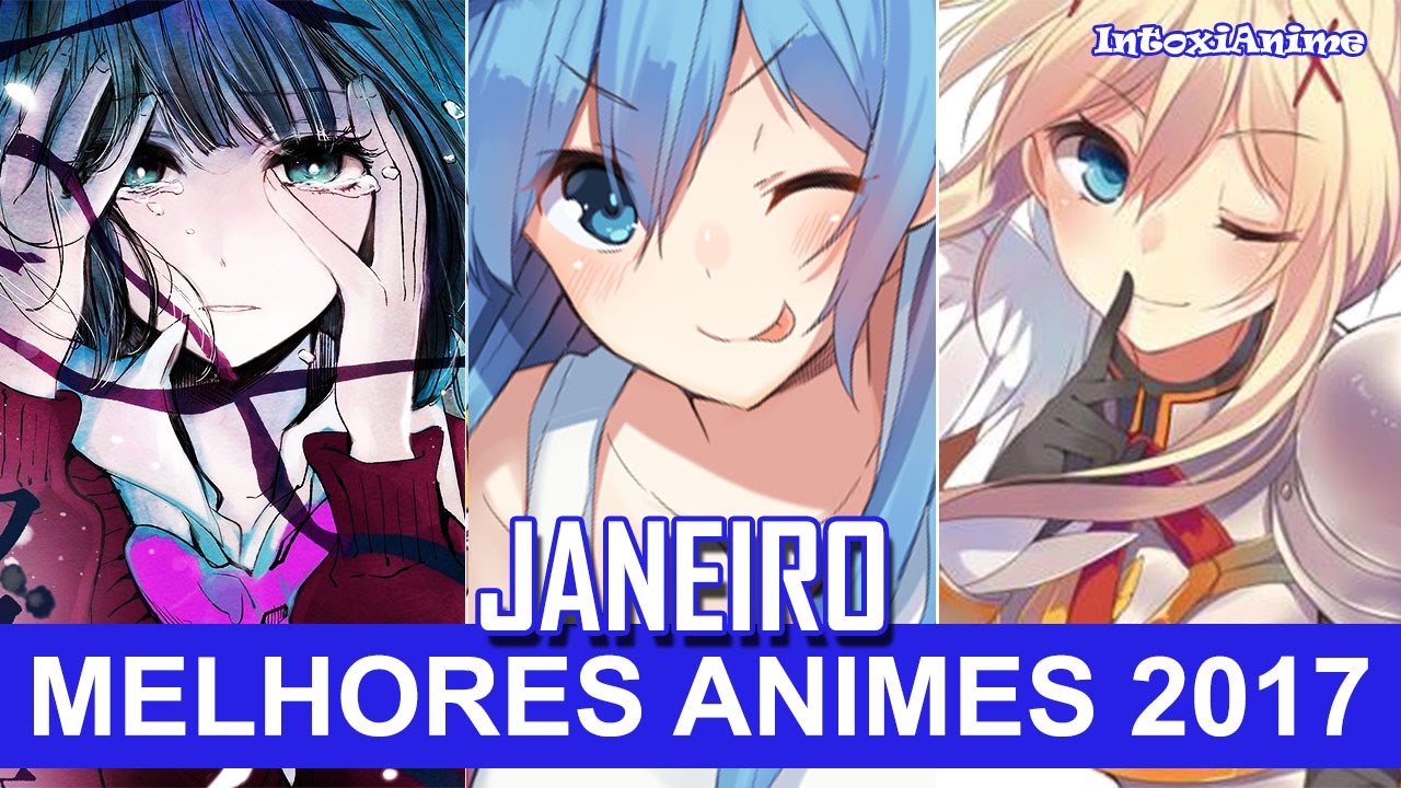 Top 10 MELHORES ANIMES DE 2017 - Temporada de Janeiro