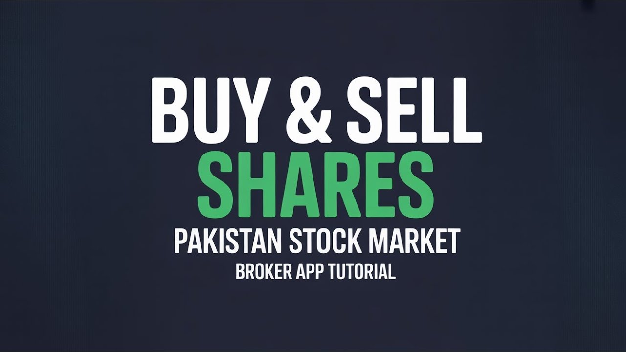 Buy & Sell Shares in Pakistan Stock Market | Broker App Full Review