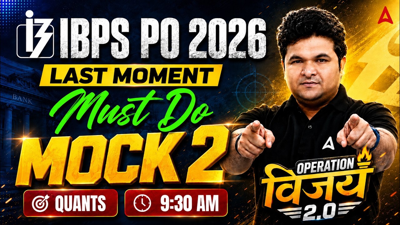 IBPS PO 2026 Last Moment Must Do Mock 🔥 | Quants Full Mock Test | By Shantanu Sir | Part 2