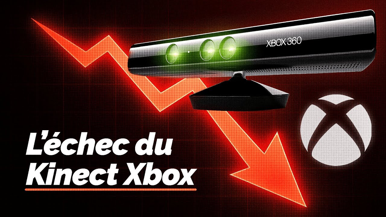La terrible histoire de l'échec du Kinect Xbox