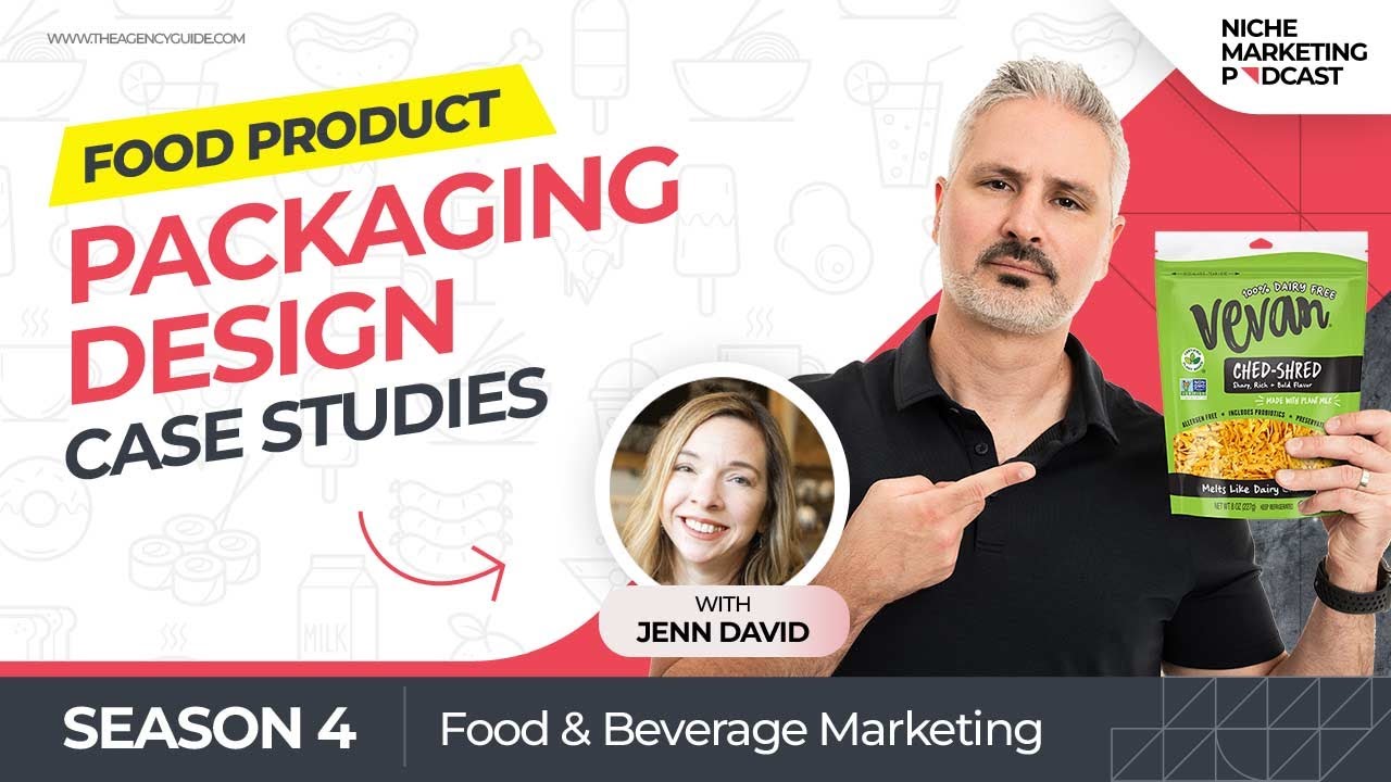 Food Product Packaging Design Case Study with Jenn David [Food & Beverage Marketing]