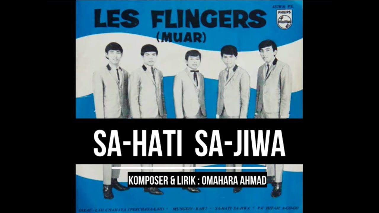 Les Flingers - Sa-hati Sa-jiwa