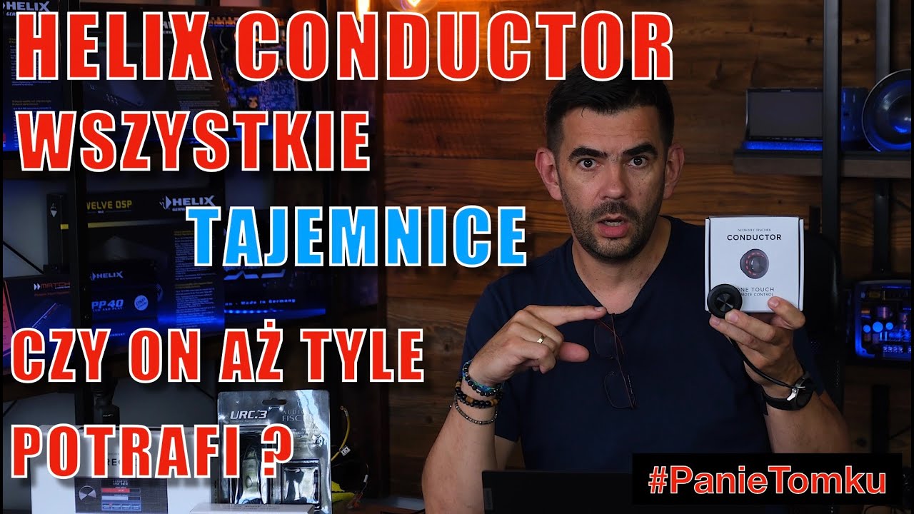 Wszystkie tajemnice sterownika procesora DSP - Helix Conductor #PanieTomku