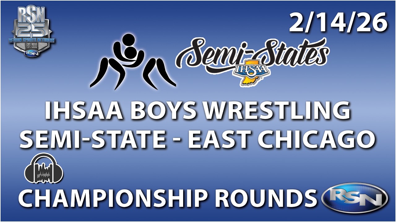 TAKEDOWN TIME IN THE REGION: East Chicago Boys Wrestling Semi-State - Champs - Audio - 2/14/26