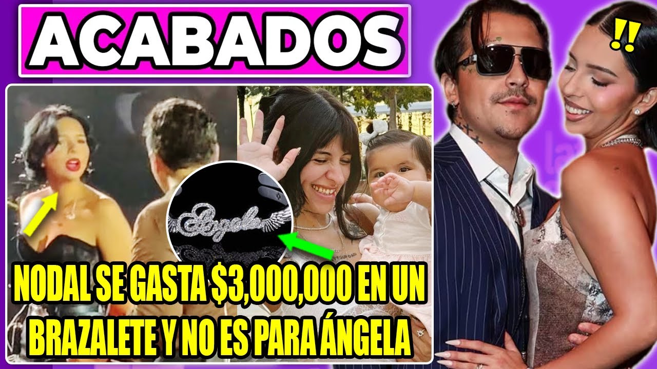 ARRUINADOS ÁNGELA AGUILAR Y CHRISTIAN NODAL POR COMPRAR BRAZALETE DE DIAMANTES Y CAZZU RESPONDE
