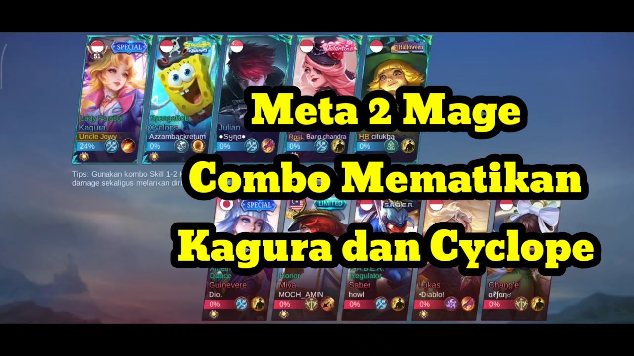 Meta 2 Mage Combo mematikan kagura dan cyclope