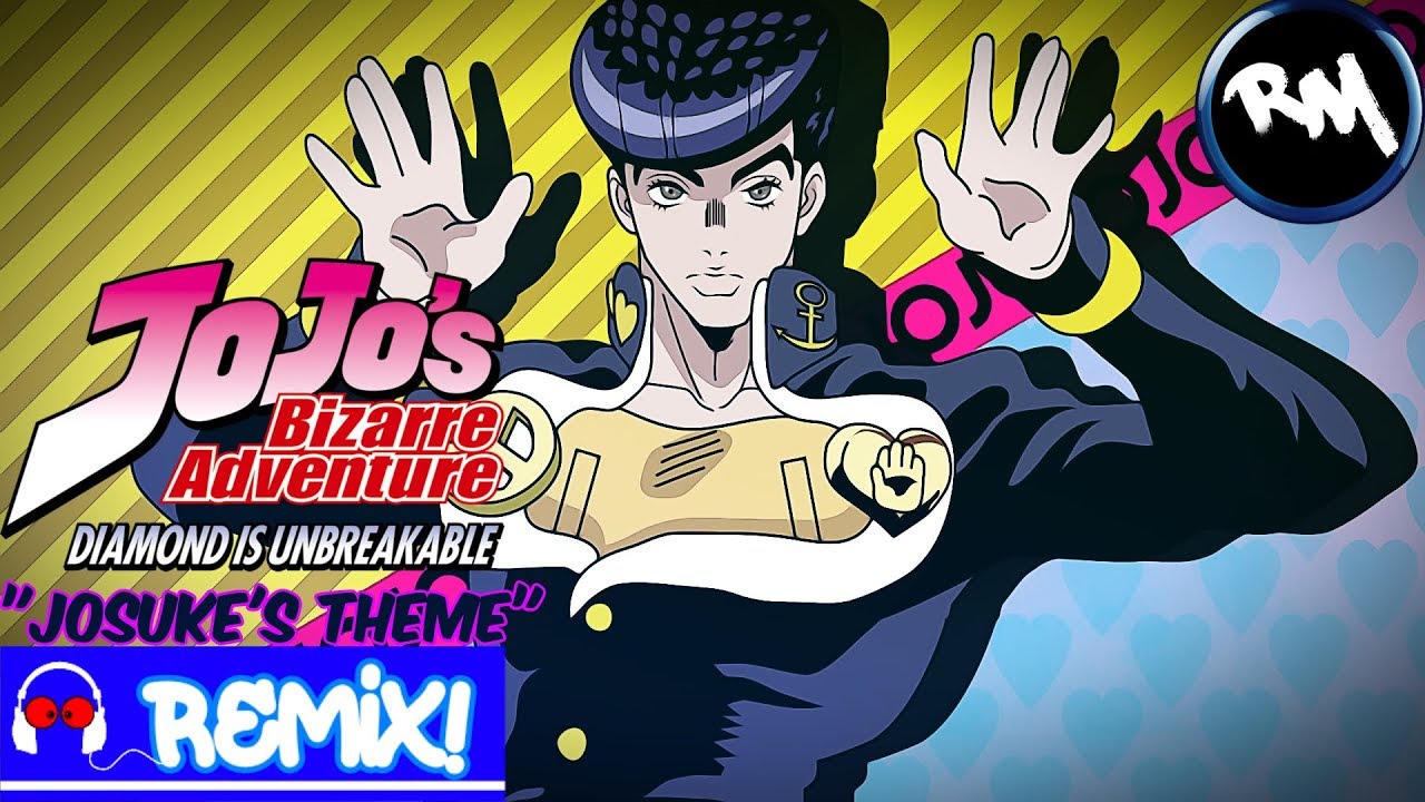JOJO'S BIZARRE ADVENTURE D.I.U [Josuke's Theme Remix!] -Remix Maniacs