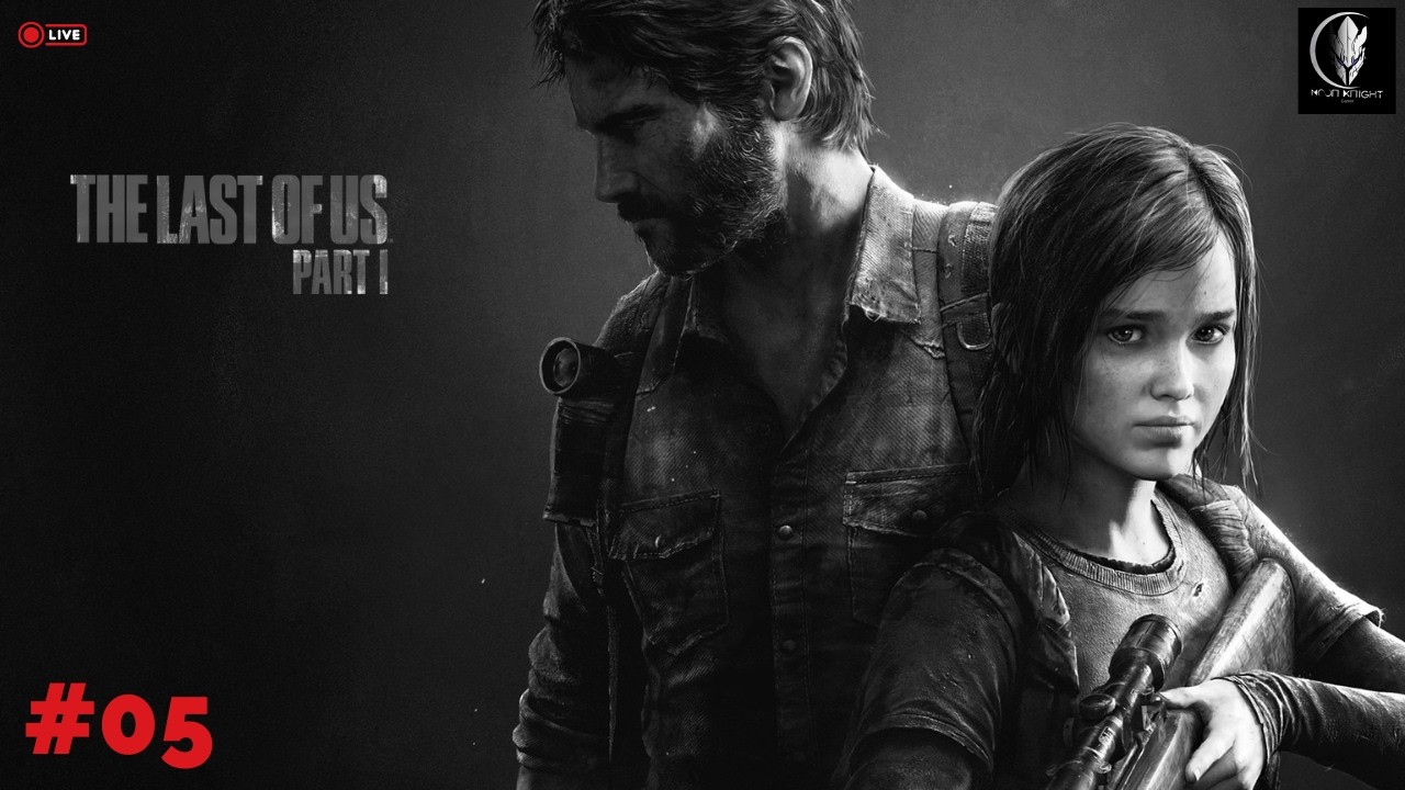 🔴 LAST OF US PART I | SHORTS Live | part-05 | தமிழ் | Live | Moon knight gamer