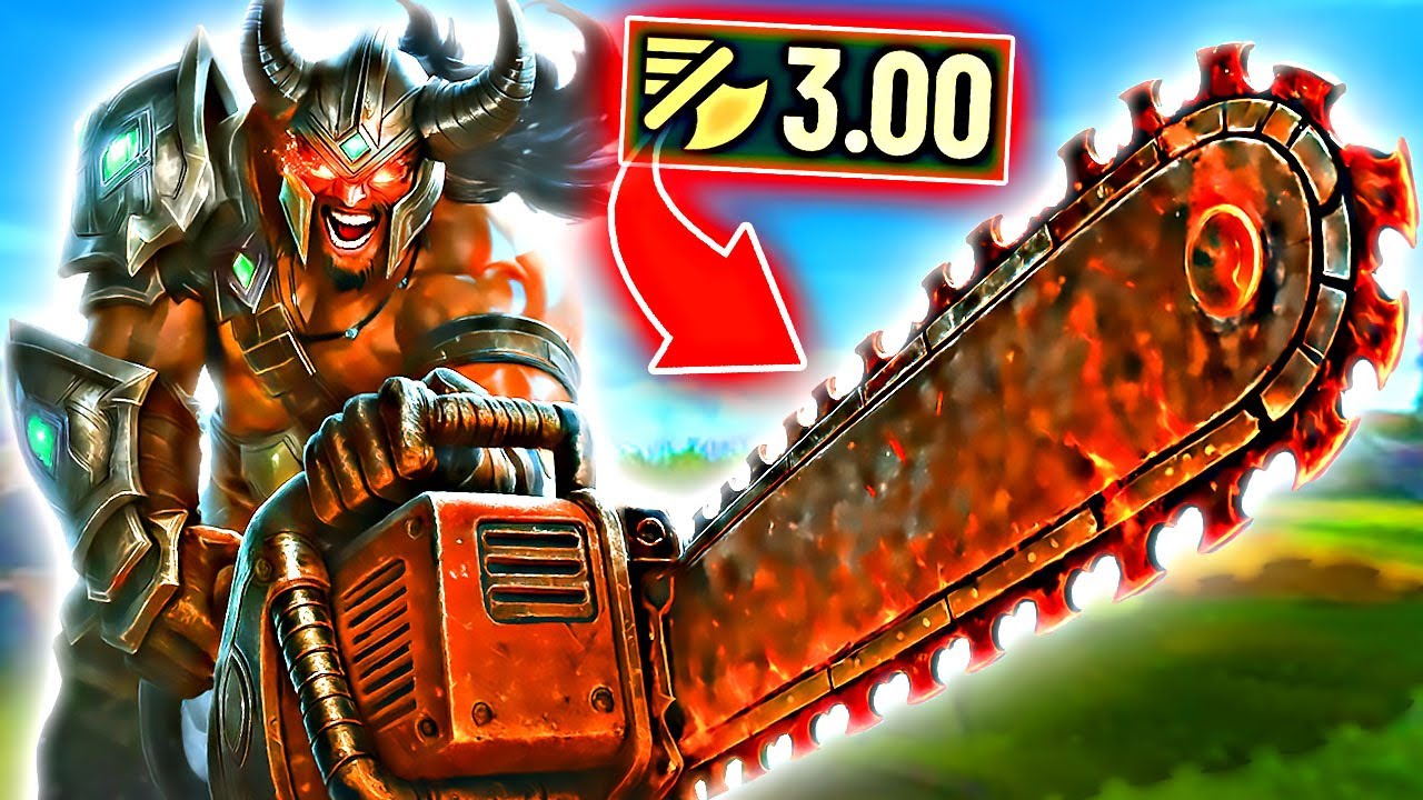 TRYNDAMERE... but with a CHAINSAW (FULL Attack Speed)