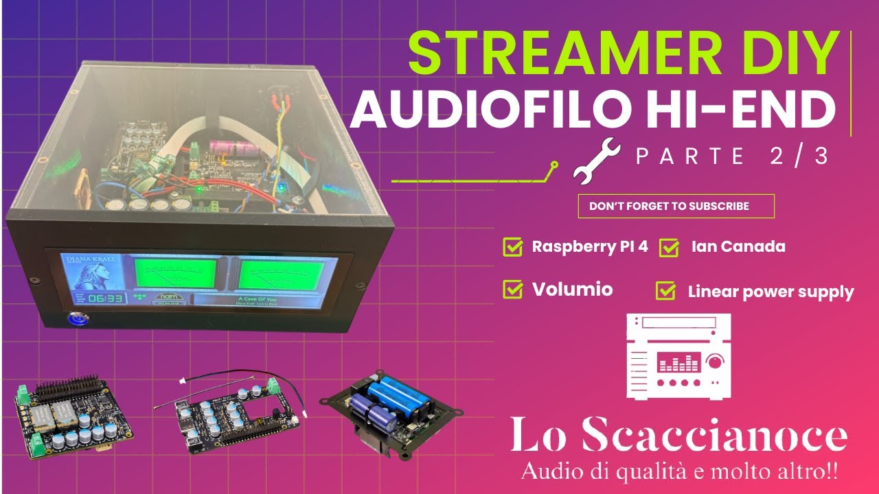 Streamer Hi-Fi DIY: Il Mio Progetto Audiofilo – Parte 2 di 3