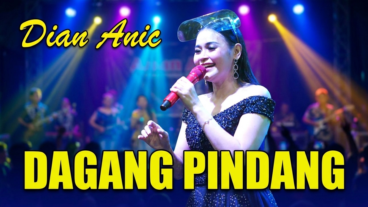 DIAN ANIC | DAGANG PINDANG | ANICA NADA MALAM