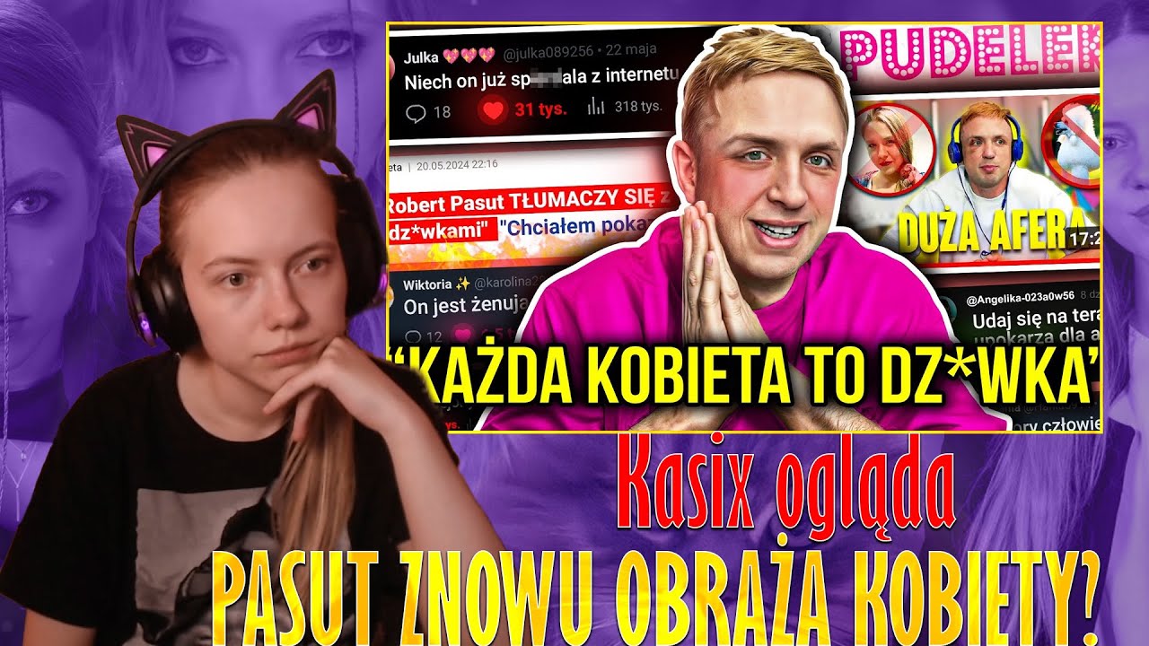 Kasix ogląda PASUT ZNOWU OBRAŻA KOBIETY? 😫