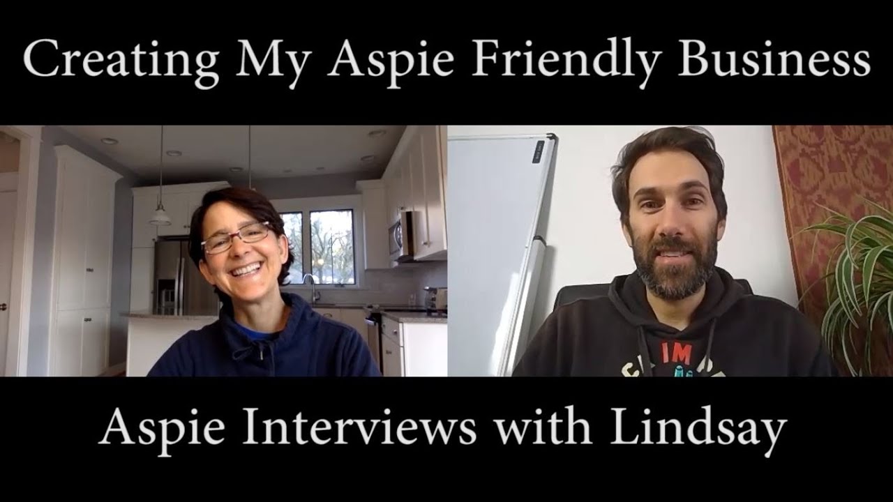 My Aspie Friendly Business with Lindsay | Real Life Aspergers Interviews