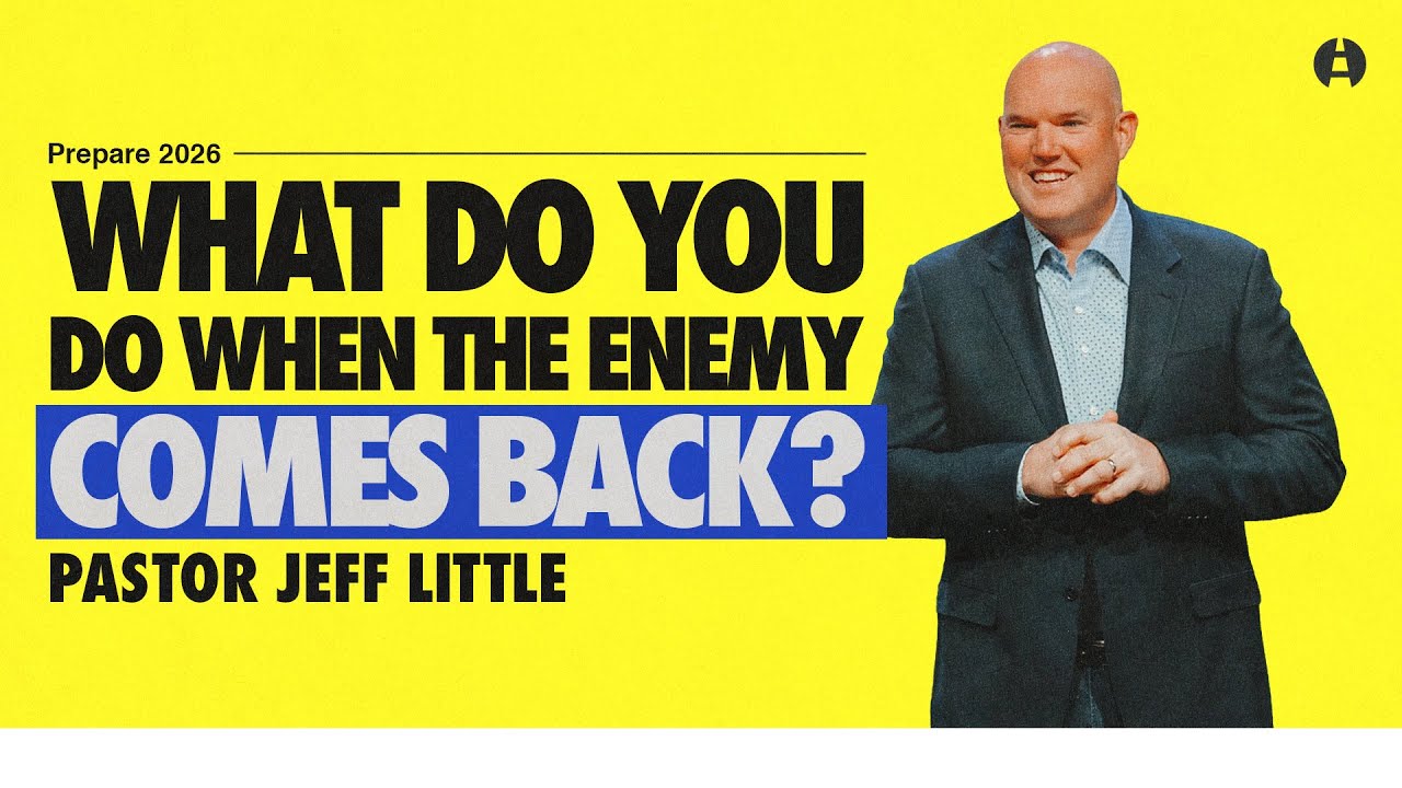 What Do You Do When the Enemy Comes Back? | Pastor Jeff Little