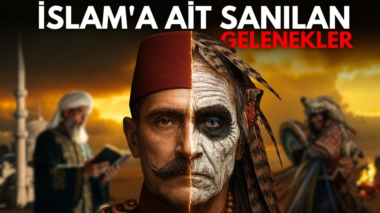 İslam'a Ait Sanılan OSMANLI ve ŞAMANİZİM Kökenli 17 İNANILMAZ GELENEK