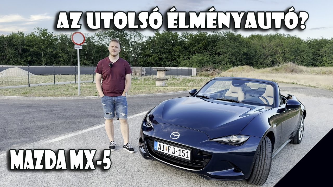 Mazda MX‑5 1.5 – Az autó, amit vezetni kell, nem csak nézni