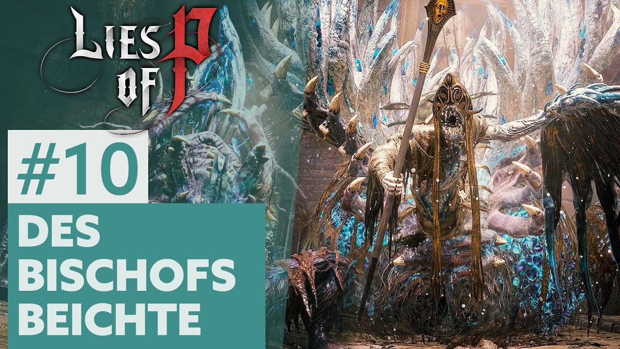 Lies of P #10 | DES BISCHOFS BEICHTE