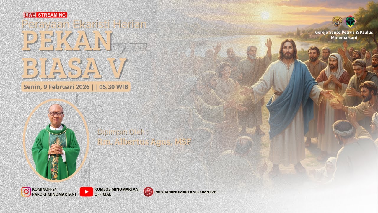 Perayaan Ekaristi Harian - Senin, 09 Februari 2026 - 05.25 WIB | Paroki Minomartani