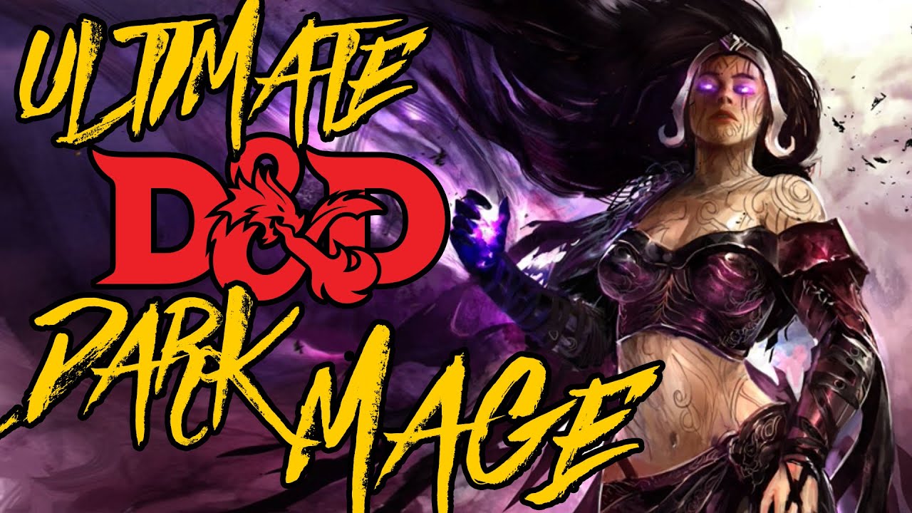 Ultimate Dark Mage Build - Dungeons and Dragons 5e