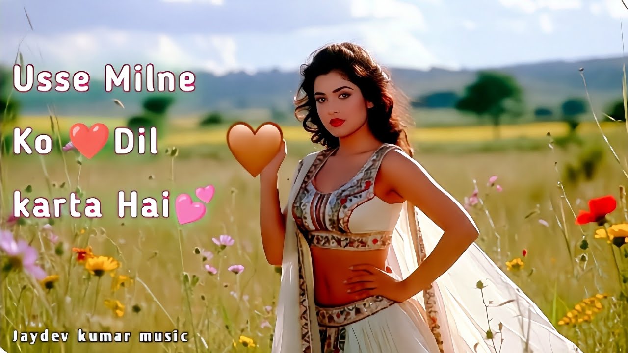 Usse Milne Ko Dil Karta Hai💔((Love Song))💕 | Old Bollywood Evergreen Heart Touching Romantic Song 