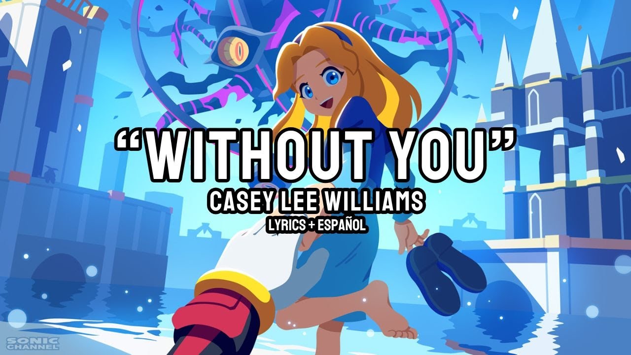 Casey Lee Williams - Without you (Lyrics + Traducción al español) | Full version