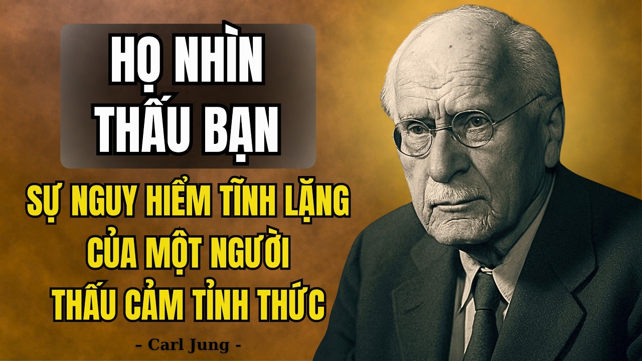 Sự Thật Khó Chịu: Người Thấu Cảm Tỉnh Thức Thực Sự Trở Thành Gì? - Carl Jung