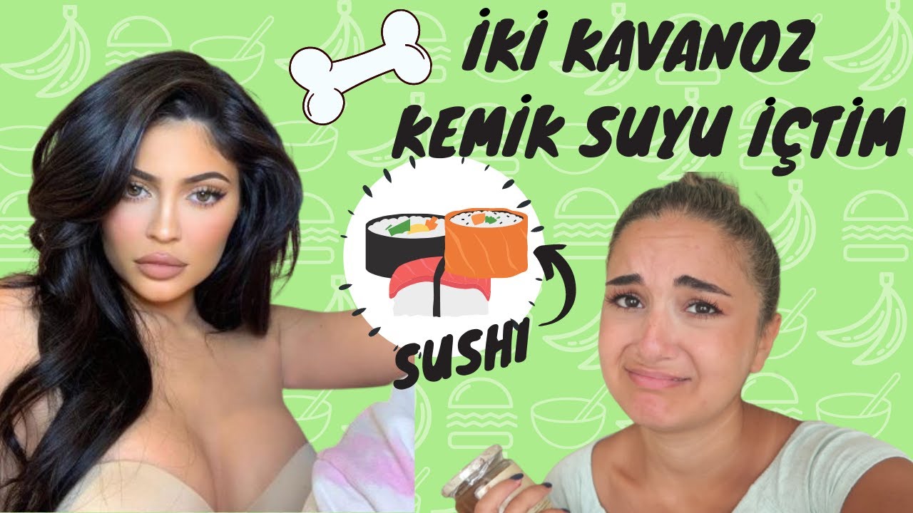 KYLIE JENNER GİBİ YEDİM